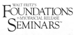 Foundations in Myofascial Release Seminars 